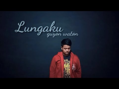 Akustik Lungaku Guyon Waton Cover By Chandra
