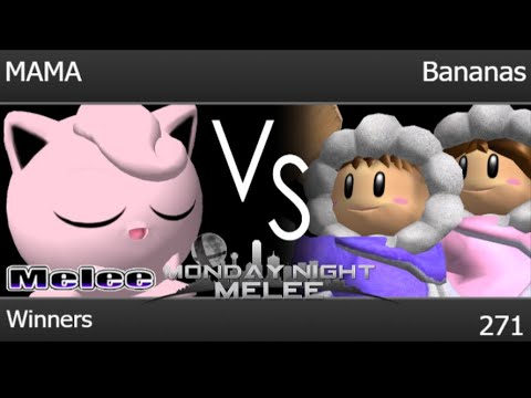 MNM 271 - MAMA (Jigglypuff) vs BBC | Bananas (ICs) Winners - Melee