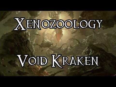 Xenozoology: Void Kraken - 40K Theories