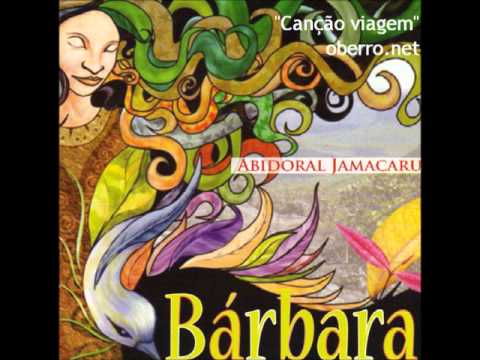 Canção Viagem - Abidoral Jamacaru