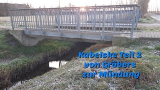 Kabelske Teil 2 von Gröbers zur Mündung