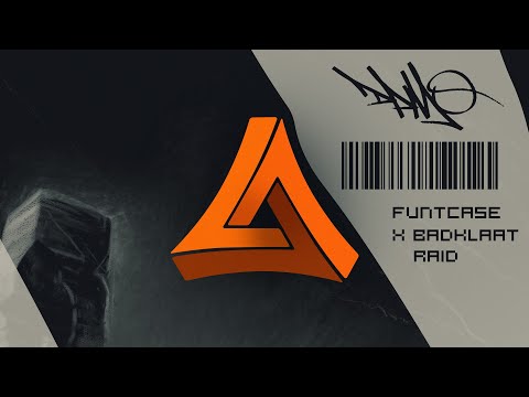 FuntCase x BadKlaat - Raid