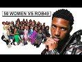 50 WOMEN VS 1 RAPPER ROB49