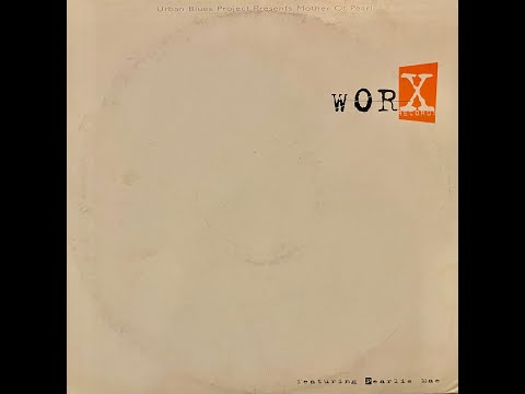 Urban Blues Project presents Mother Of Pearl feat. Pearlie Mae - Your Heaven (U.B.P. Classic Mix)