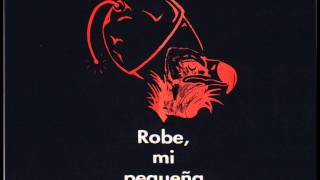 Extremoduro - 13 - Caballero Andante (No me Dejéis así) (Robe, mi Pequeña Historia) [CD2]