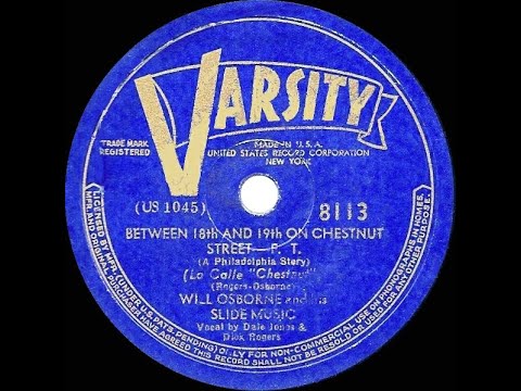 1939 Will Osborne - Between 18th And 19th On Chestnut Street (Dale Jones & Dick Rogers, vocal)
