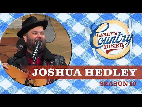 Joshua Hedley on Larry's Country Diner | Season 19 | FULL EPISODE