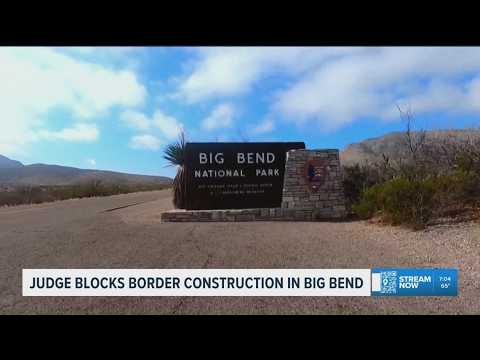 Judge blocks border construction in Big Bend