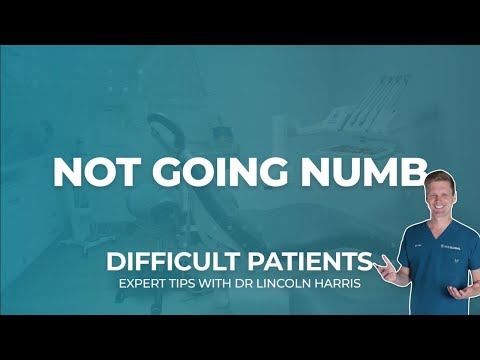 How to Anaesthetise Patients Who Don't Go Numb - Tips for Dental Anaesthesia
