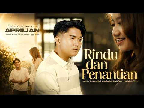 Rindu Dan Penantian - Aprilian