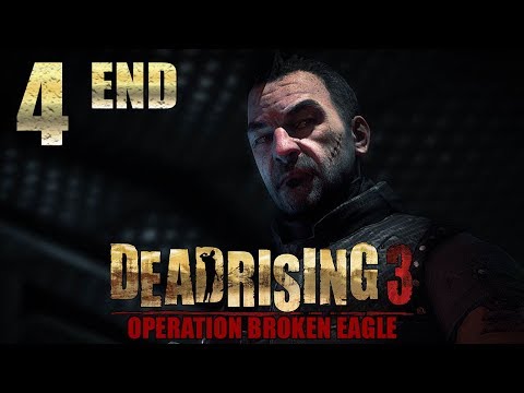 Dead Rising 3: Operation Broken Eagle (XBO) - 1080p60 HD Walkthrough Part 4 - P.O.T.U.S.