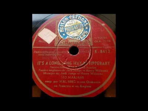 Leo Marjane " It's a long , long way to Tipperary "  1939