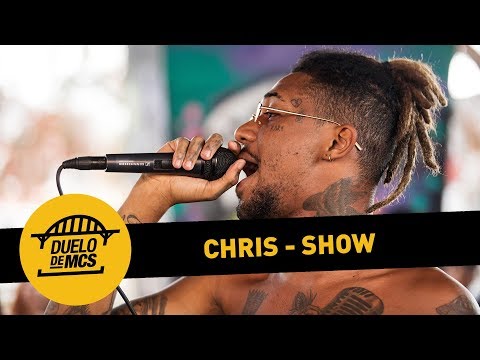 Chris - Show Duelo de MCs - 26/08/18