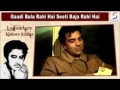 Kishore Kumar Gadi Bula Rahi Hai Complete Song Dost Laxmikant Pyarelal Anand Bakshi
