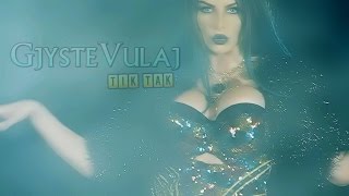 Gjyste Vulaj - Tik Tak