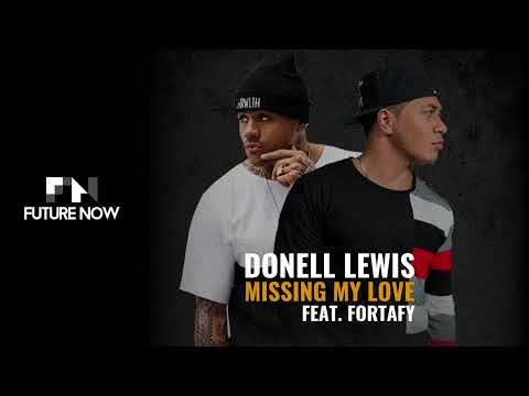 Donell Lewis - Missing My Love (Audio) ft. Fortafy