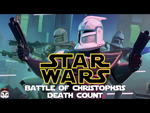 Star Wars Battle of Christophsis Carnage Count