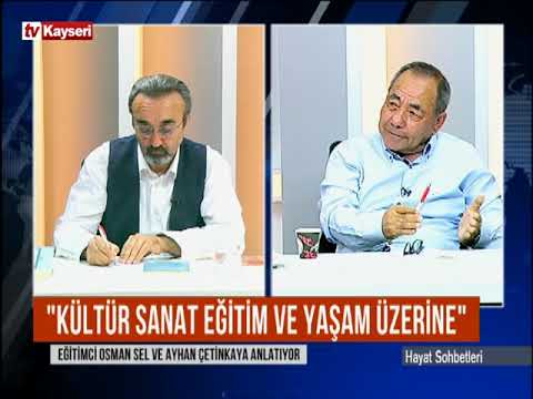 Hayat Sohbetleri-Osman Sel 28.06.2022