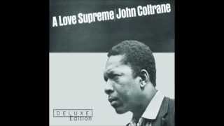 John Coltrane - A Love Supreme Part 1: Acknowledgement