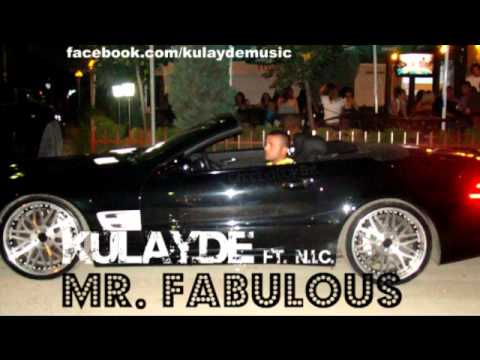 Kulayde ft. N.I.C. - Mr. Fabulous