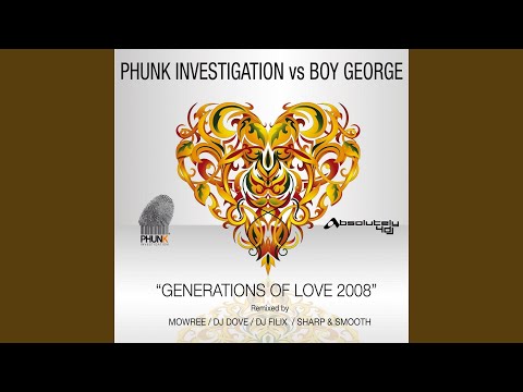 Generations Of Love (Phunk Investigation P.I. Firewall Mix)