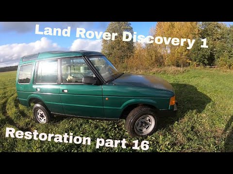 Land Rover Discovery 1 restoration part 16.