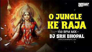Download lagu O Jungle Ke Raja - 150 Remix | Dj Srh Bhopal | Navratri Spl Dj Song | Devotional Dj Mix Dj Rohit RN mp3 Download lagu O Jungle Ke Raja - 150 Remix | Dj Srh Bhopal | Navratri Spl Dj Song | Devotional Dj Mix Dj Rohit RN mp3