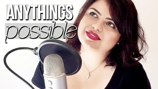 Anything&#39;s Possible - Lea Michele Cover | Love Dani
