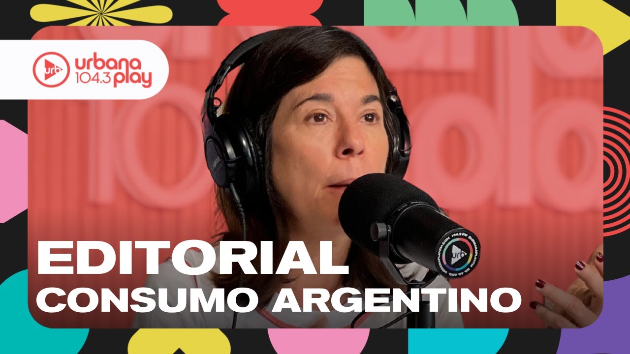 Editorial de María O'Donnell: Crecimiento del consumo en Argentina #DeAcáEnMás