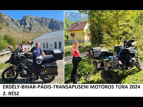Erdély-Bihar-Pádis-Transapuseni motoros túra 2024 2. rész