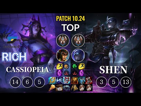DYN Rich Cassiopeia vs Shen Top - KR Patch 10.24