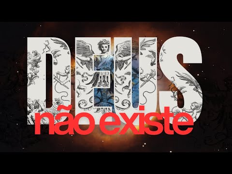Deus não existe - Refutando os MELHORES E MAIS COMPLEXOS argumentos teístas (Fora do clichê)