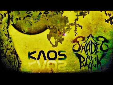 Shades of Black: Kaos | Full Album