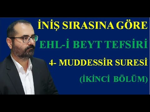 Müddessir Suresi 2. Ders