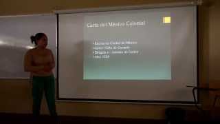 preview picture of video 'Carta del México Colonial - Presenta Daniela Cordero Chaves'