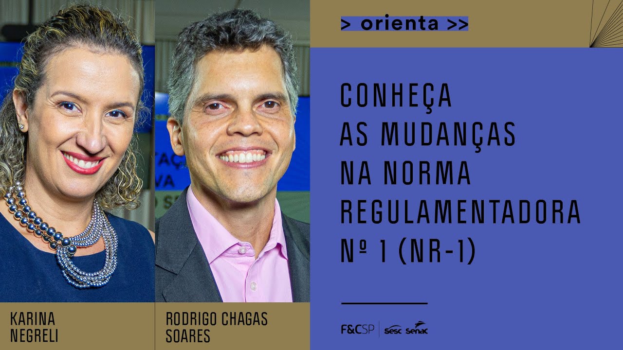 FecomercioSP Orienta | Conheça as mudanças na Norma Regulamentadora nº 1 (NR-1)