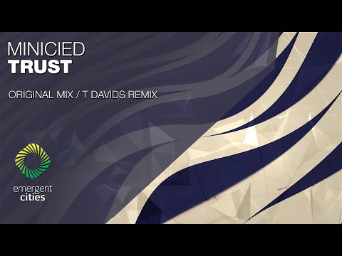 Minicied - Trust [Emergent Cities]