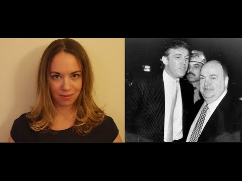 Trump Ties to Russian Mob, Sarah Kendzior