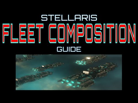 Stellaris Guide Fleet Composition