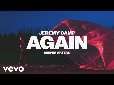 Jeremy Camp - Again