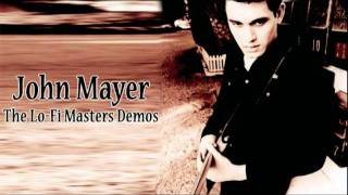 04 Outside In The Underground - John Mayer (The Lo-Fi Masters Demos 1998)