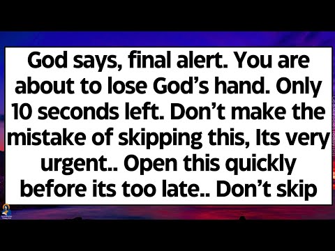 🧾God says, final alert. You're about to lose God’s hand. Don’t make the mistake of skipping this
