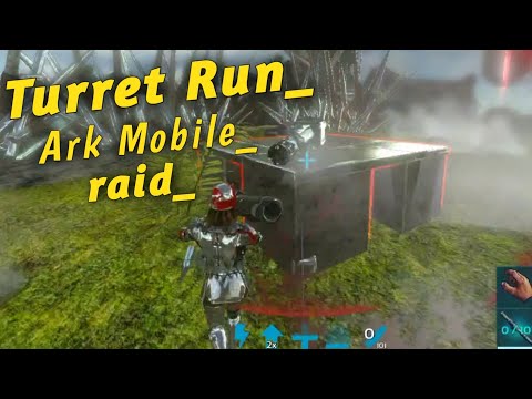 Without Beer Turret Run A Small Base - Ark Mobile Raid Silsilla