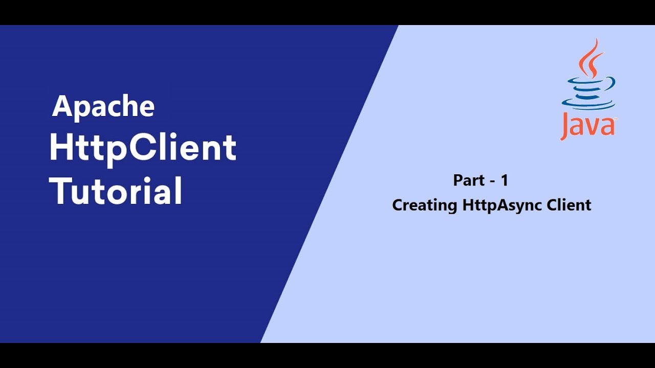1. Web Service Testing || Part 1 || Apache HttpAsyncClient.