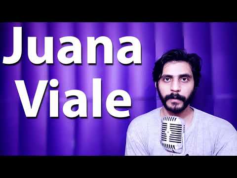 How To Pronounce Juana Viale