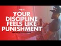 Why Your Discipline Feels Like Punishment 1675 Dre Baldwin