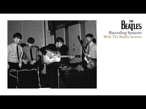 With The Beatles (Recording Sessions), July - September, 1963