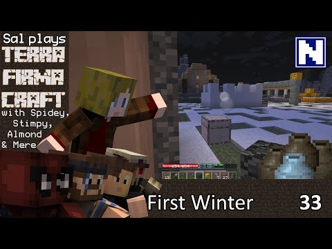 S1E33 Sal Plays Terrafirmacraft - First Winter
