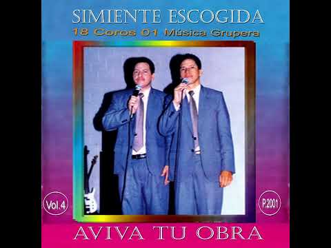 Simiente Escogida - Aviva Tu Obra (Album Completo)