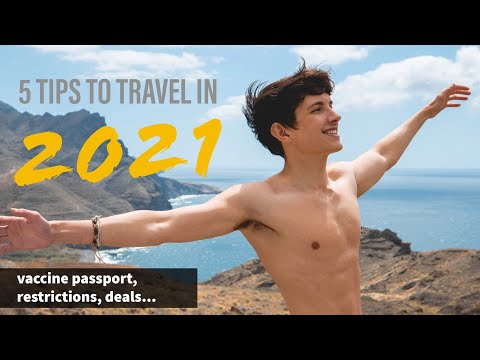 Watch This Before You Travel in 2021